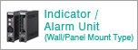 Indicator / Alarm Unit (Wall/Panel Mount Type)